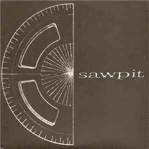 Sawpit / Former Members Of Alfonsín - Sawpit / Former Members Of Alfonsín mp3 album