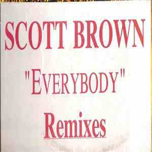 Scott Brown - Everybody (Remixes) mp3 album