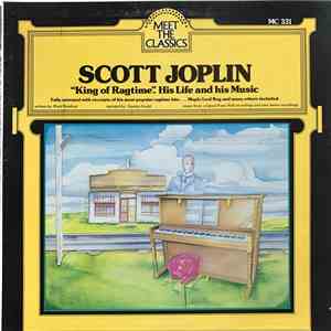 Scott Joplin - "King Of Ragtime." His Life And Music mp3 album