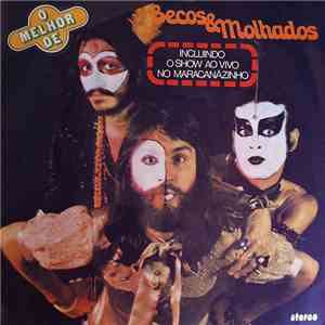 Secos & Molhados - O Melhor De Secos & Molhados mp3 album