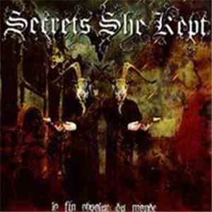 Secrets She Kept - La Fin Absolue Du Monde mp3 album