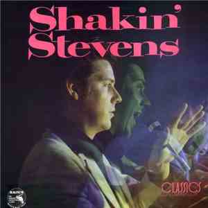 Shakin' Stevens - Classics mp3 album