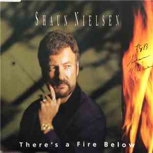 Shaun Nielsen - There´s A Fire Below mp3 album