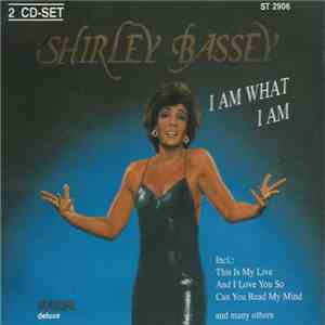 Shirley Bassey - I Am What I Am mp3 album