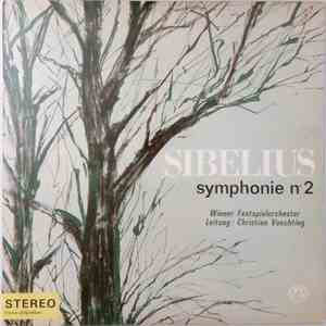 Sibelius, Wiener Festspielorchester • Leitung: Christian Voechting - Symphonie Nr.2 In D-dur, Op. 43 mp3 album