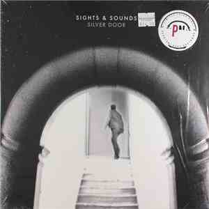 Sights & Sounds - Silver Door mp3 album