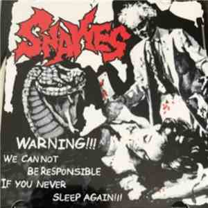 Snakes - Warning!! We Can't Be Responsible If You Never Sleep Again!! mp3 album
