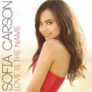 Sofía Carson - Love Is The Name mp3 album