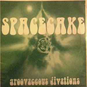 SpaceCake OG - Groovaceous Jivations mp3 album