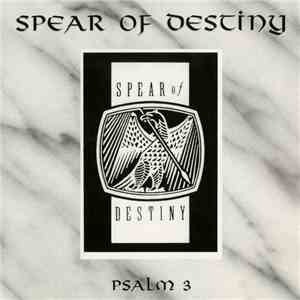 Spear Of Destiny - Psalm 3 mp3 album