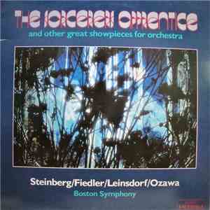 Steinberg / Fiedler / Leinsdorf / Ozawa - Boston Symphony - The Sorcerer's Apprentice And Other Great Showpieces For Orchestra mp3 album