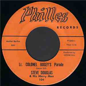 Steve Douglas And His Merrymen - Lt. Colonel Bogey's Parade mp3 album