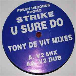Strike - U Sure Do (Tony De Vit Mixes) mp3 album