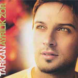 Tarkan - Ayrılık Zor mp3 album