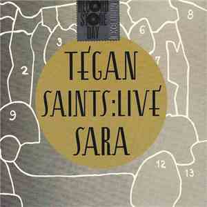 Tegan And Sara - Saints: Live mp3 album