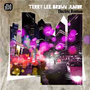 Terry Lee Brown Junior - Electric Avenue mp3 album