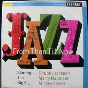 The Big Three  - Jazz From Then Till Now mp3 album