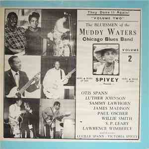 The Bluesmen Of The Muddy Waters Chicago Blues Band - Spivey Presents Volume Two mp3 album