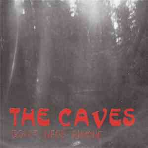 The Caves - Don't Need Anyone mp3 album