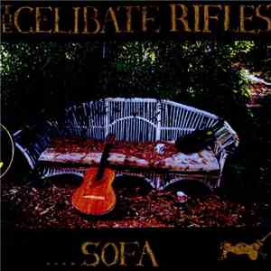 The Celibate Rifles - Sofa mp3 album