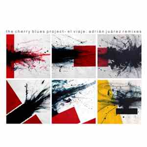 The Cherry Blues Project - Adrián Juárez - El Viaje. Adrián Juárez Remixes mp3 album