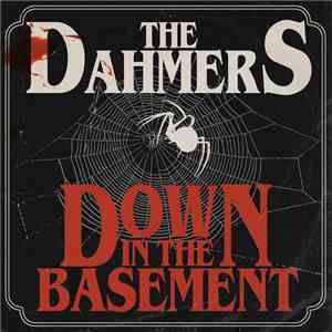The Dahmers - Down In The Basement mp3 album