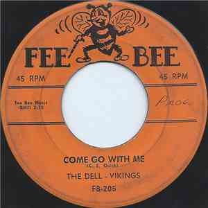 The Dell-Vikings - Come Go With Me / How Can I Find True Love mp3 album