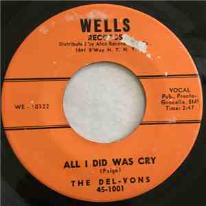The Del-Vons - All I Did Was Cry / Gone Forever mp3 album