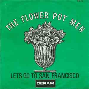 The Flower Pot Men - Let's Go To San Francisco (Parts 1 & 2) mp3 album