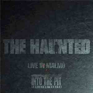 The Haunted - Live In Malmö mp3 album