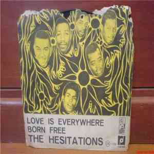 The Hesitations - Love is everywhere / Born free mp3 album