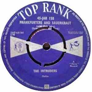 The Intruders  - Frankfurters And Sauerkraut / Creepin' mp3 album