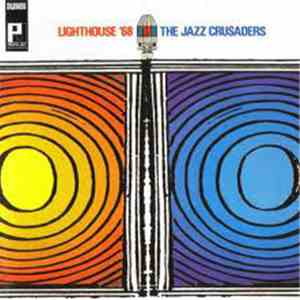 The Jazz Crusaders - Lighthouse '68 mp3 album