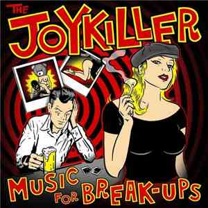 The Joykiller - Music For Break-Ups mp3 album