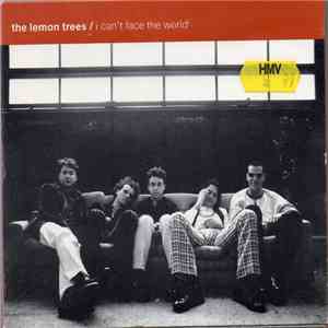 The Lemon Trees - I Can't Face The World mp3 album