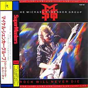 The Michael Schenker Group - Rock Will Never Die mp3 album