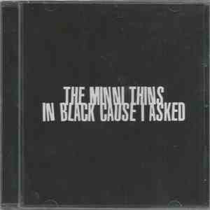 The Minni Thins - In Black Cause I Asked mp3 album