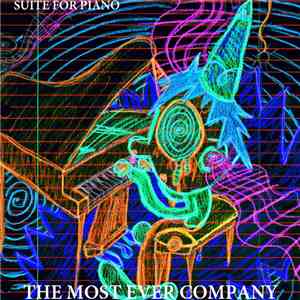 The Most Ever Company - Suite for Piano / Award-Winning Chamber Music No. 1 mp3 album
