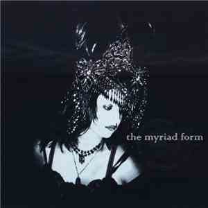 The Myriad Form - The Myriad Form mp3 album
