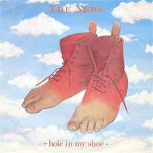 The News - Hole In My Shoe mp3 album