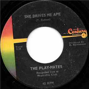 The Play-mates - She Drives Me Ape / Breakwaters mp3 album