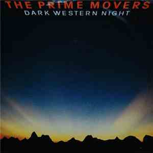 The Prime Movers  - Dark Western Night mp3 album