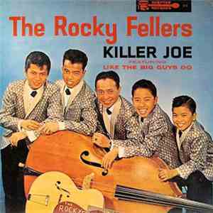 The Rocky Fellers - Killer Joe mp3 album