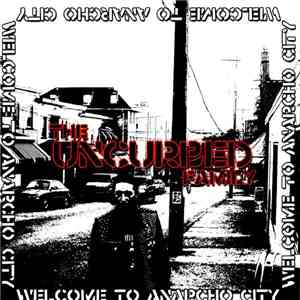 The Uncurbed Family - Welcome To Anarcho City mp3 album