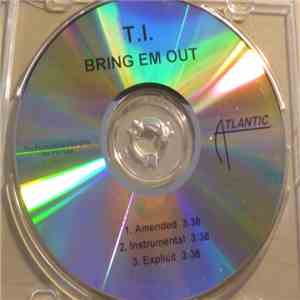 T.I. - Bring 'Em Out mp3 album