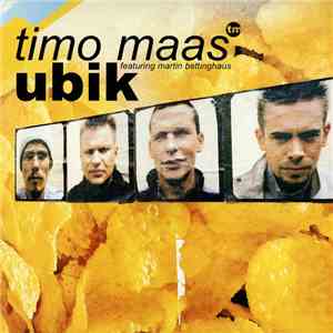 Timo Maas Featuring Martin Bettinghaus - Ubik mp3 album