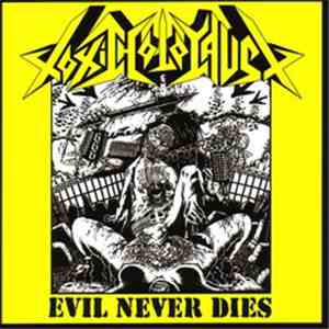 Toxic Holocaust - Evil Never Dies mp3 album