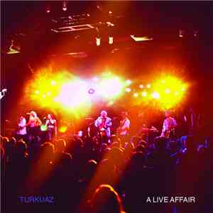 Turkuaz - A Live Affair mp3 album