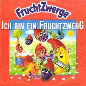 Unknown Artist - Ich Bin Ein Fruchtzwerg mp3 album
