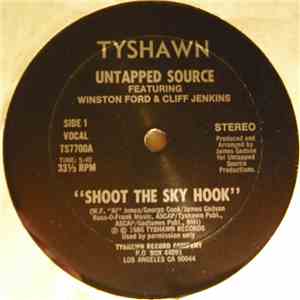 Untapped Source Featuring Winston Ford & Cliff Jenkins - Shoot The Sky Hook mp3 album